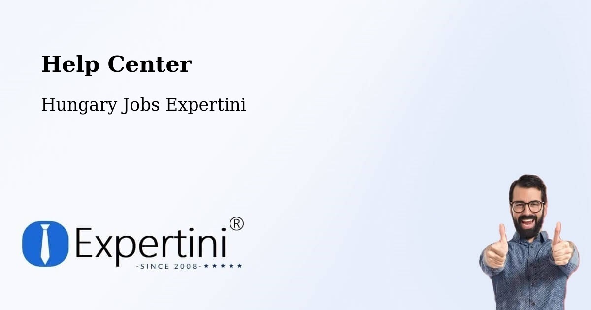 Help Center – Hajós - Hungary Jobs Expertini